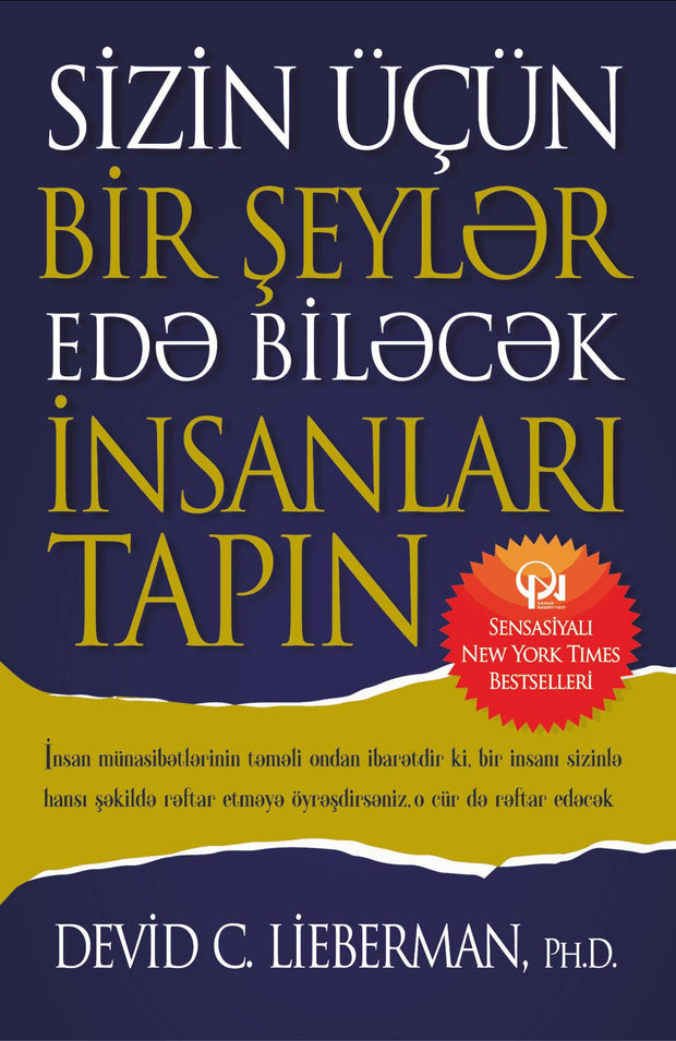 Sizin üçün bir şeylər edə biləcək insanları tapın - Devid C. Lieberman