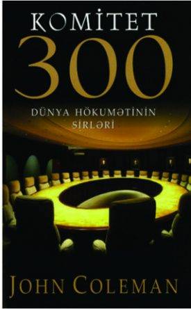 Komitet 300 – John Coleman - SizinKitab