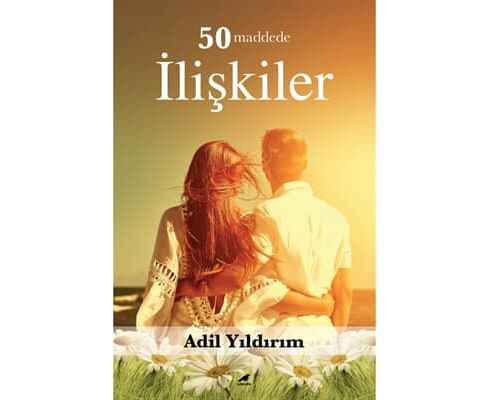 50 maddede ilişkiler - Adil Yıldırım