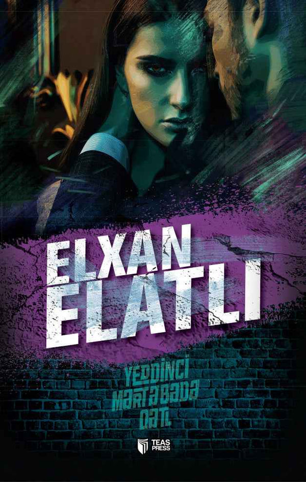 Yeddinci mərtəbədə qətl - Elxan Elatlı