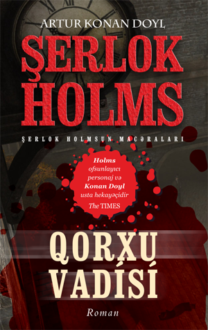 Şerlok Holmsun macəraları. Qorxu Vadisi - Artur Konan Doyl - SizinKitab