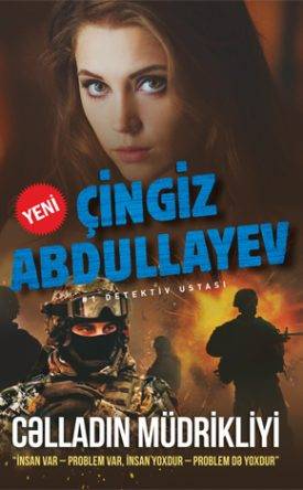 Cəlladın Müdrikliyi – Çingiz Abdullayev - SizinKitab