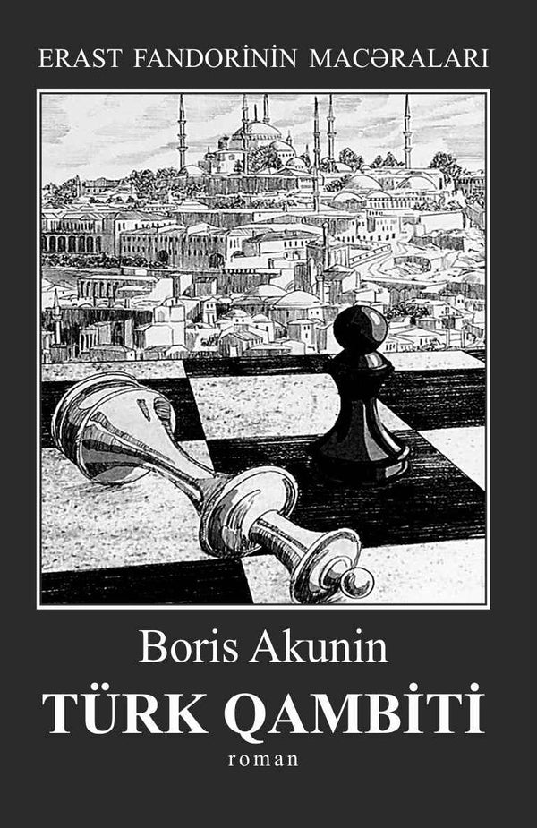 Türk qambiti - Boris Akunin