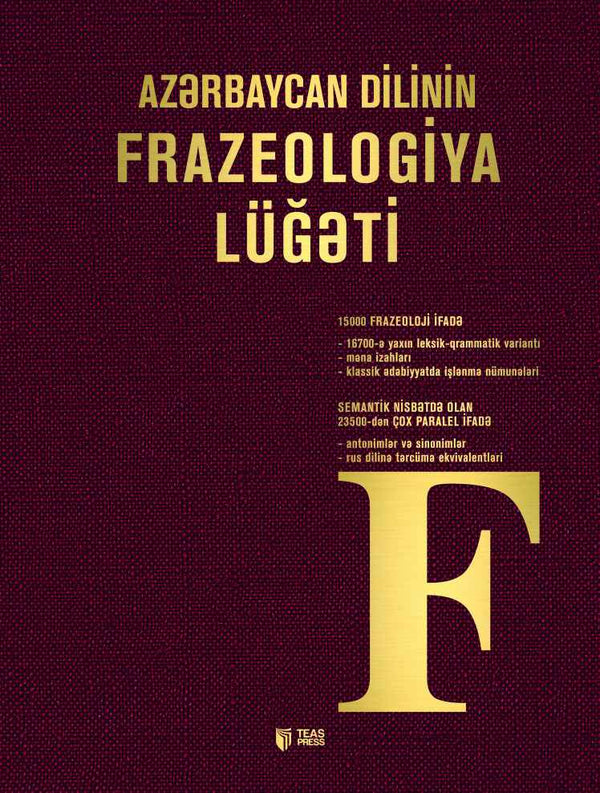 Azərbaycan dilinin frazeoloji lüğəti - Leyla Həmidova - Rəna Məmmədova - Məmməd Qocayev - İlyas Həmidov