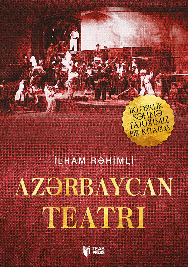 Azərbaycan teatrı - İlham Rəhimli - SizinKitab 