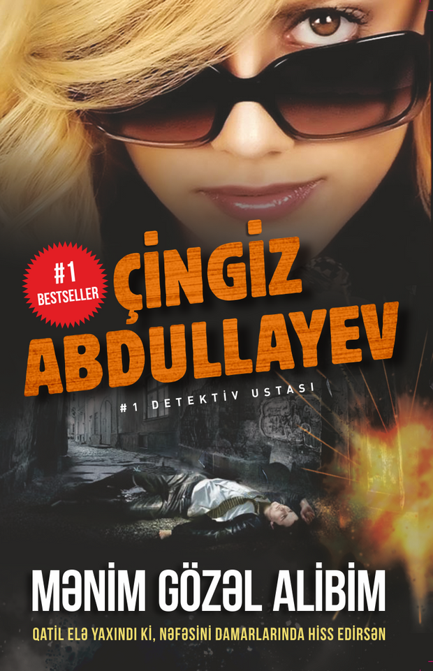Mənim gözəl Alibim - Çingiz Abdullayev - SizinKitab