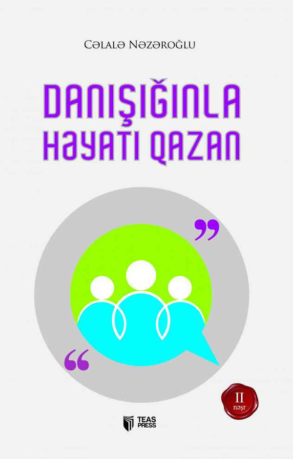 Danışığınla həyatı qazan - Cəlalə Nəzəroğlu