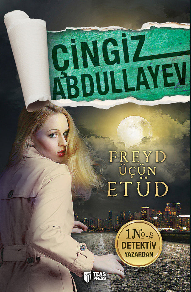 Freyd üçün etüd - Çingiz Abdullayev - SizinKitabFreyd üçün etüd - Çingiz Abdullayev - SizinKitab