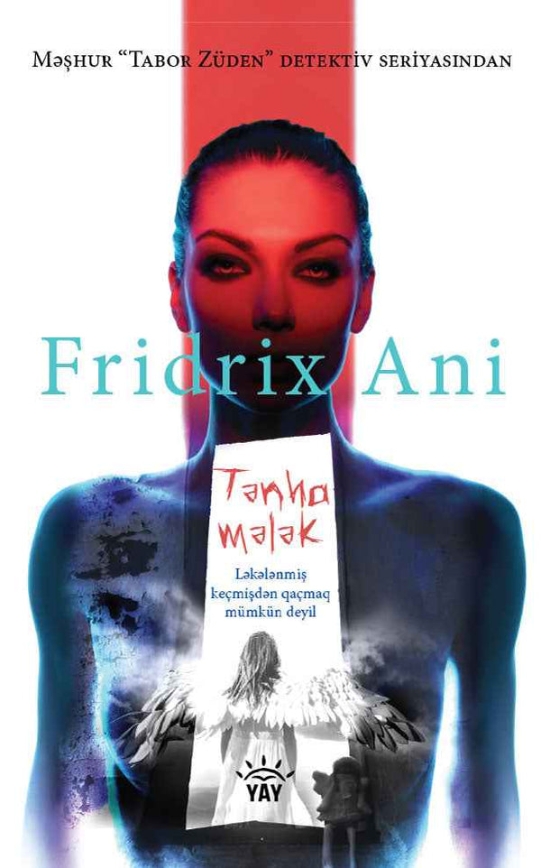 Tənha Mələk - Fridrix Ani