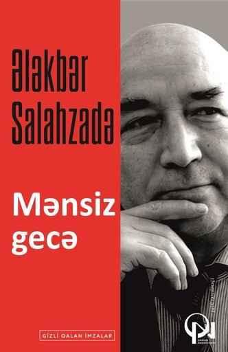 Mənsiz gecə - Ələkbər Salahzadə