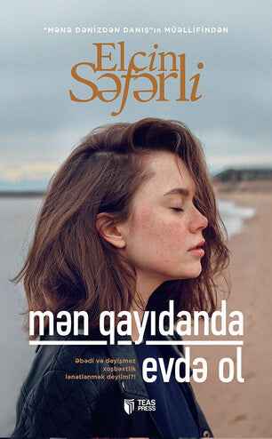 Mən qayıdanda evdə ol -  Elçin Səfərli