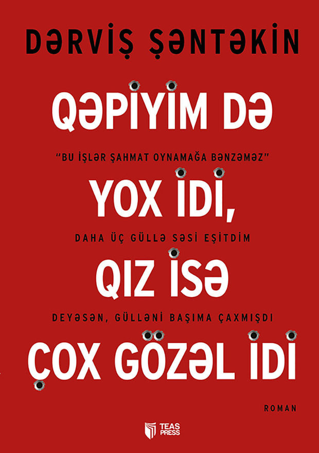 Qəpiyim də yox idi, qız isə çox gözəl idi - Dərviş Şəntəkin - SizinKitabQəpiyim də yox idiQəpiyim də yox idiQəpiyim də yox idiQəpiyim də yox idiQəpiyim də yox idiQəpiyim də yox idiQəpiyim də yox idiQəpiyim də yox idi