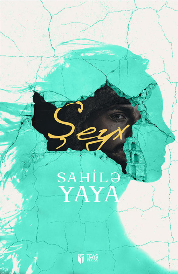 Şeyx - Sahilə Yaya - SizinKitab