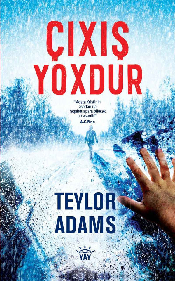 Çıxış yoxdur - Teylor Adams