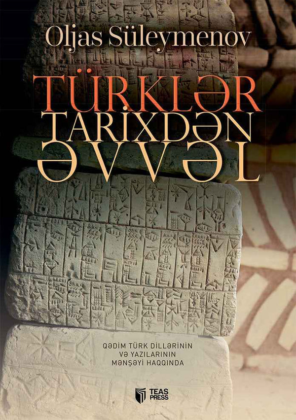 Türklər tarixdən əvvəl - Oljas Süleymenov