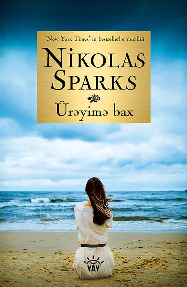 Ürəyimə bax - Nikolas Sparks
