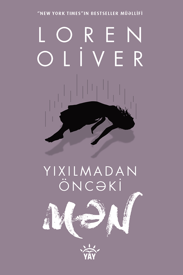Yıxılmadan öncəki mən - Loren Oliver - SizinKitab