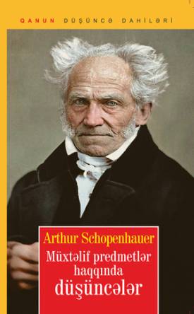 Müxtəlif predmetlər haqqında düşüncələr - Arthur Schopenhauer - SizinKitab