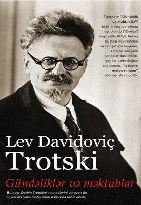 Gündəliklər və Məktublar – Lev Davidoviç Trotski - Lev Davidoviç Trotski - SizinKitab