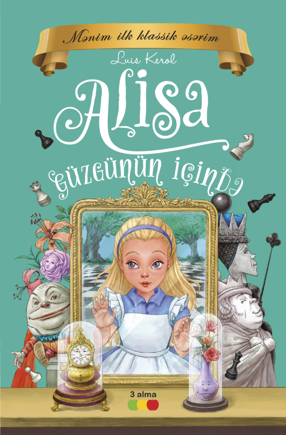 Alisa güzgünün içində -  Luis Kerol