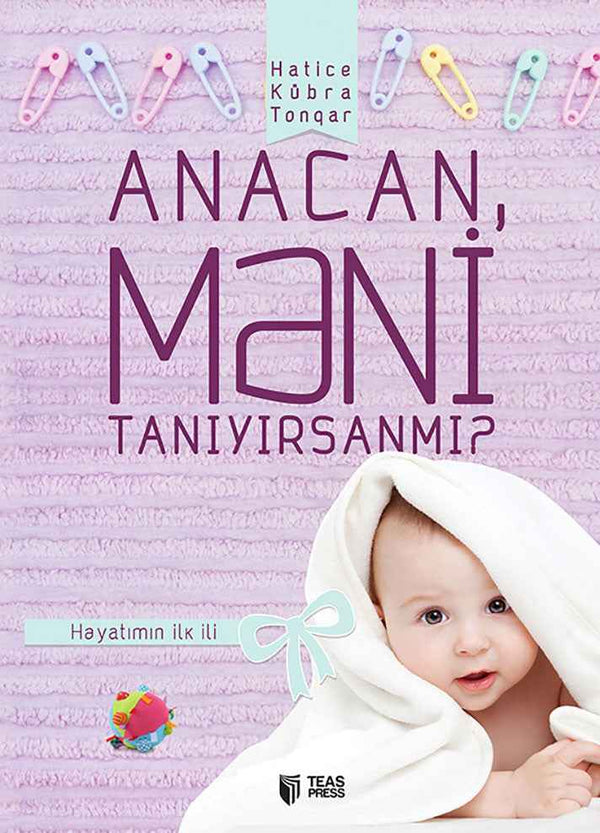 Anacan, məni tanıyırsanmı? - Hatice Kübra Tonqar