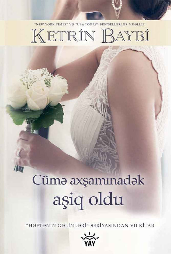 Cümə axşamınadək aşiq oldu - Ketrin Baybi
