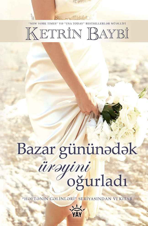 Bazar gününədək ürəyini oğurladı - Ketrin Baybi