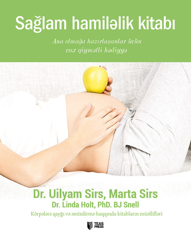 Sağlam hamiləlik kitabı - Uilyam Sirs, Marta Sirs - SizinKitab