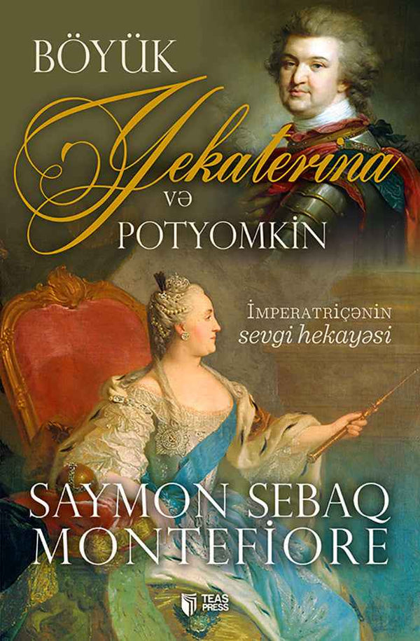 Böyük Yekaterina və Potyomkin - Saymon Sebaq Montefiore