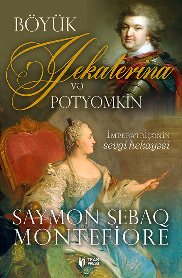 Böyük Yekaterina və Potyomkin - Saymon Sebaq Montefiore - SizinKitab 