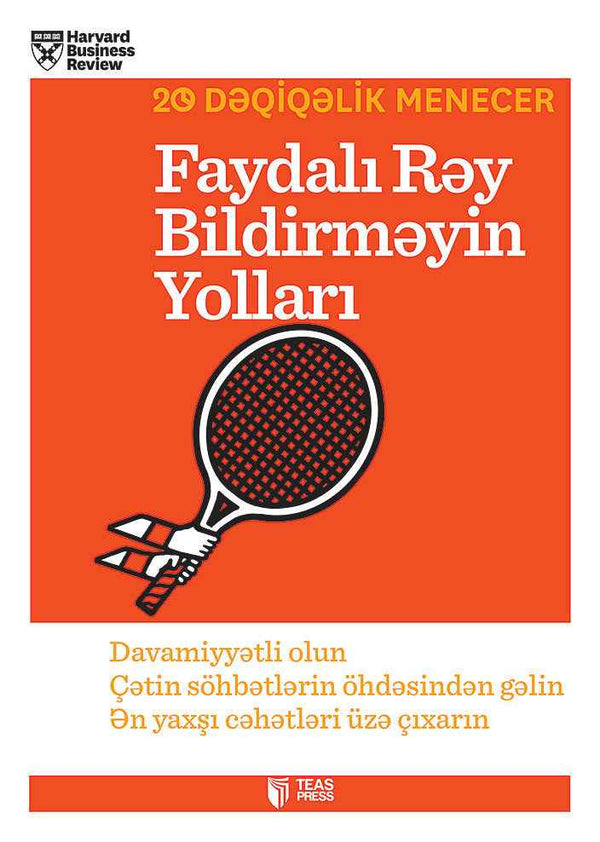 Faydalı rəy bildirməyin yolları - Harvard Biznes Məktəbi