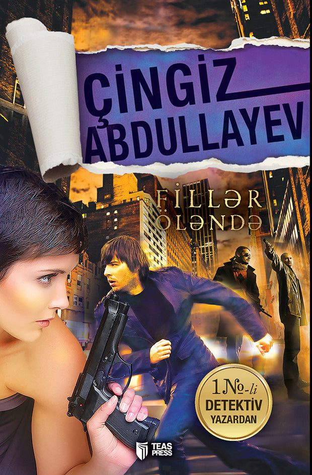 Fillər öləndə - Çingiz Abdullayev - SizinKitab