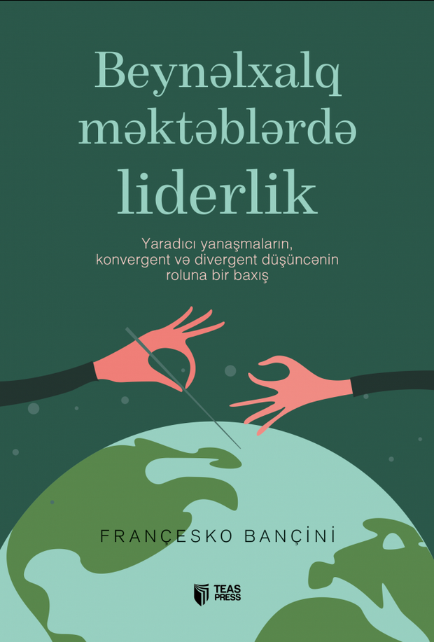 Beynəlxalq məktəblərdə liderlik - Françesko Bançini - SizinKitab