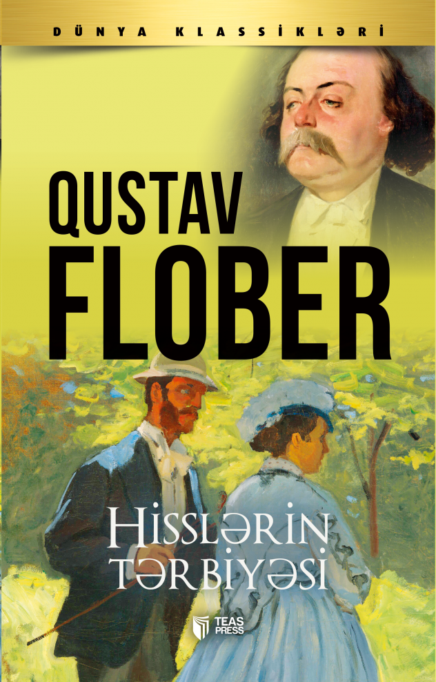 Hisslərin tərbiyəsi - Qustav Flober