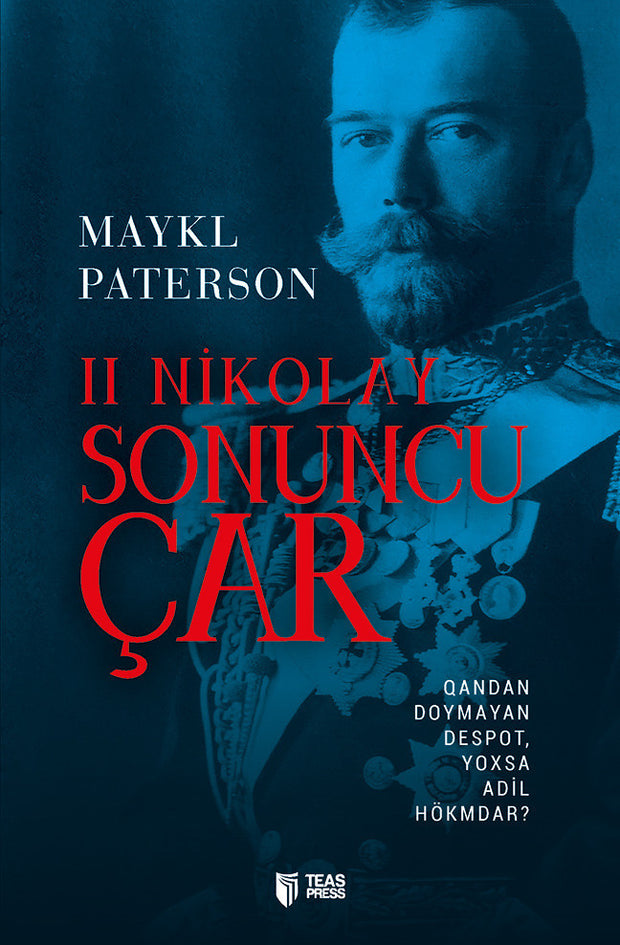 II Nikolay. Sonuncu çar - Maykl Paterson - SizinKitab