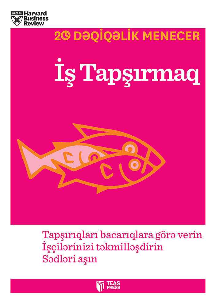 İş tapşırmaq - Harvard Biznes Məktəbi