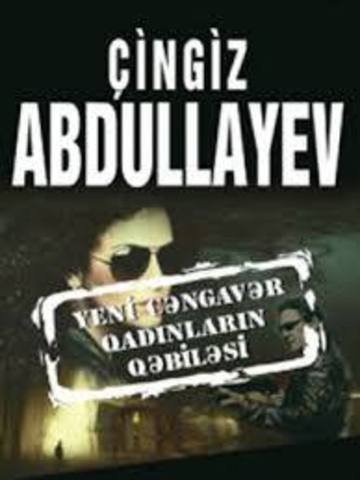 Yeni cəngavər qadınların qəbiləsi - Çingiz Abdullayev - SizinKitab