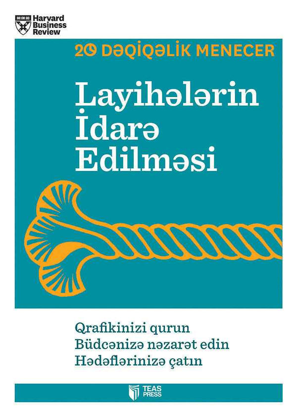 Layihələrin idarə edilməsi - Harvard Biznes Məktəbi