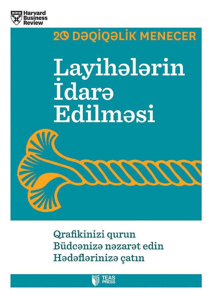 Layihələrin idarə edilməsi - Harvard Biznes Məktəbi
