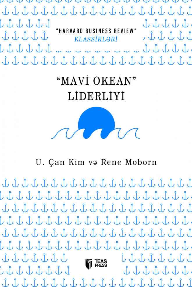 Mavi oktan liderliyi - U. Çan Kim - Rene Moborn
