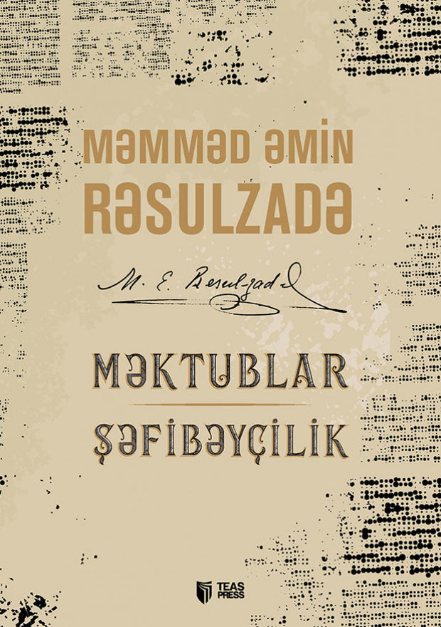 Məktublar. Şəfibəyçilik - Məmməd Əmin Rəsulzadə - SizinKitab