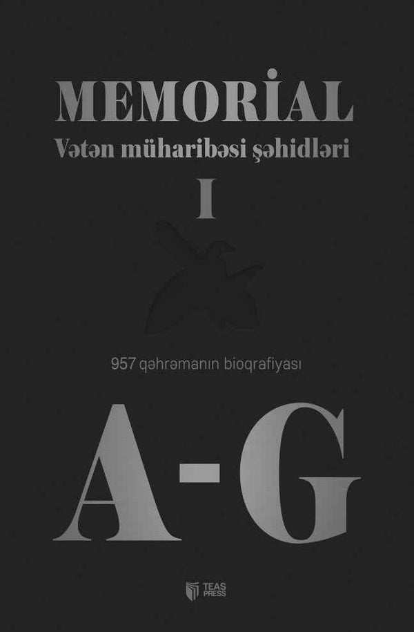 Memorial (Vətən müharibəsi şəhidləri l hissə - 957 qəhrəmanın bioqrafiyası)