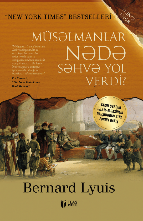 Müsəlmanlar nədə səhvə yol verdi? - Bernard Lyuis