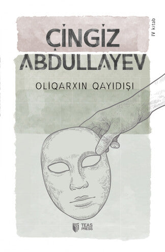 Oliqarxın qayıdışı - Çingiz Abdullayev. SizinKitab sizin kitab