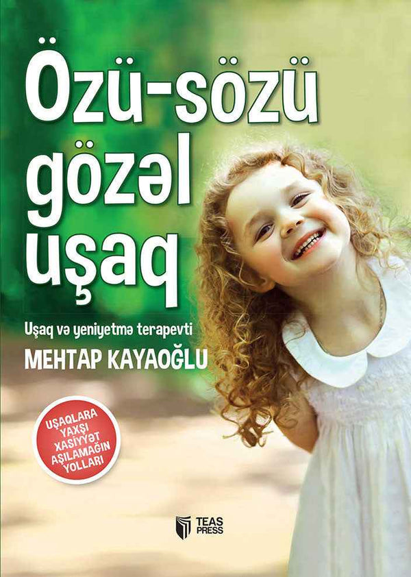 Özü-sözü gözəl uşaq - Mehtap Kayaoğlu