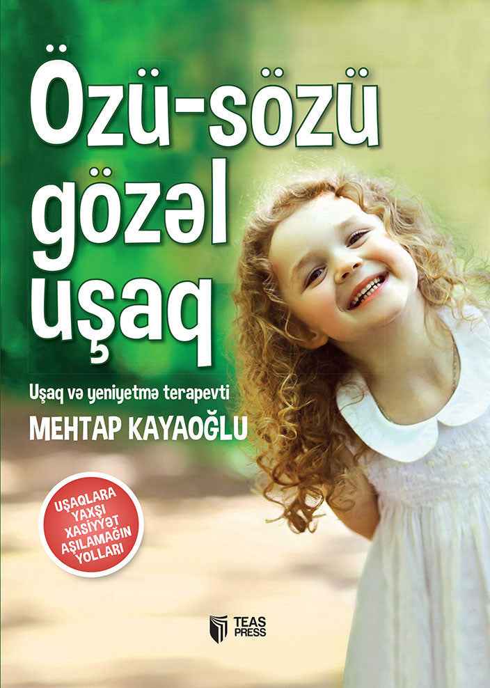 Özü-sözü gözəl uşaq - Mehtap Kayaoğlu
