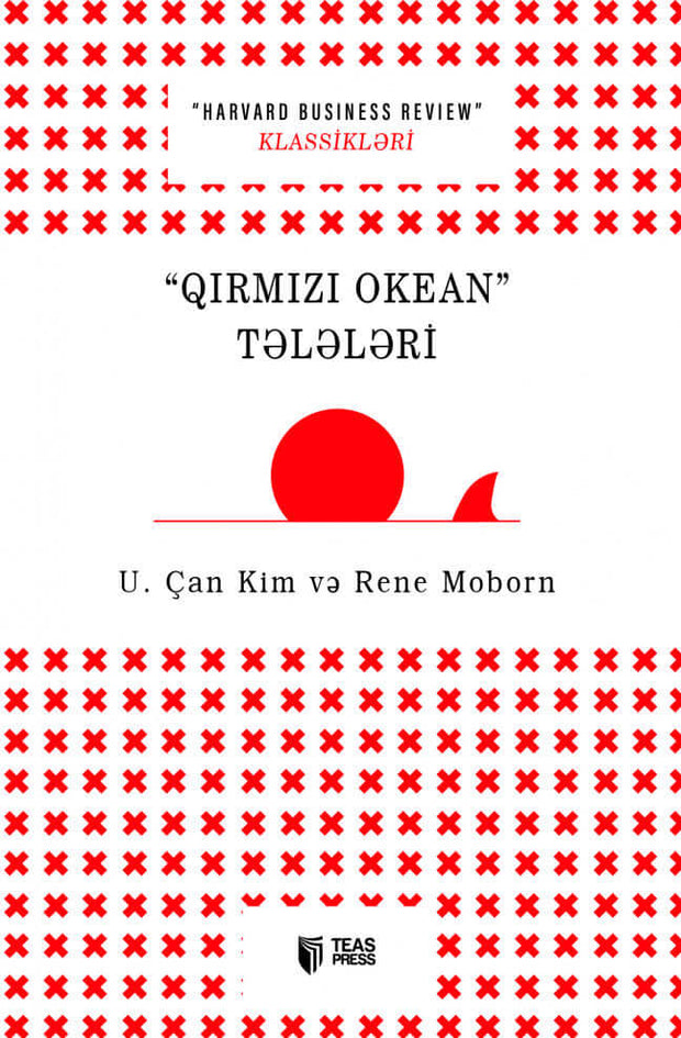 "Qırmızı okean" tələləri - U. Çan Kim - Rene Moborn - SizinKitab 
