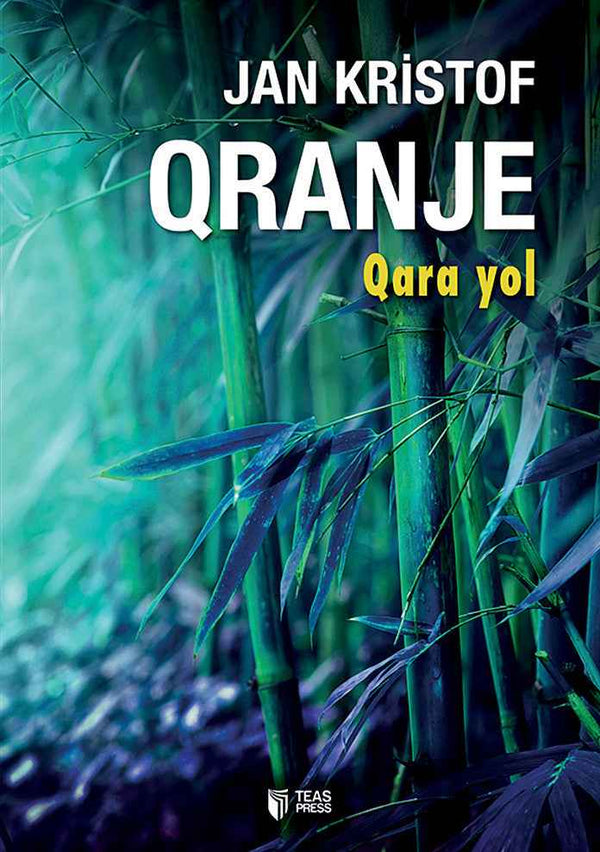 Qara yol - Jan Kiistof Qranje