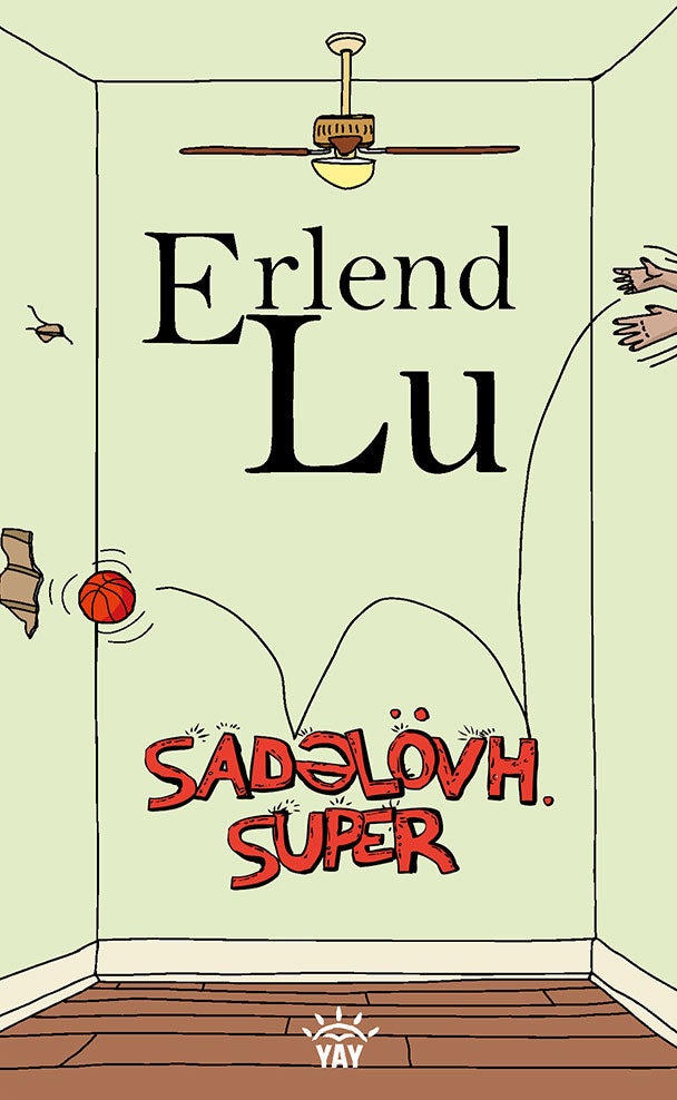 Sadəlövh super - Erlend Lu - SizinKitab