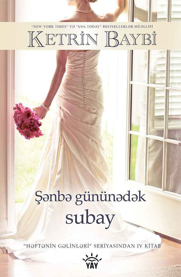 Şənbə gününədək subay - Ketrin Baybi